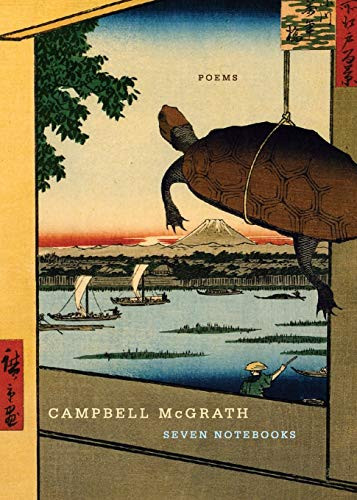 Seven Notebooks (Poems) by Campbell McGrath, 9780061254659