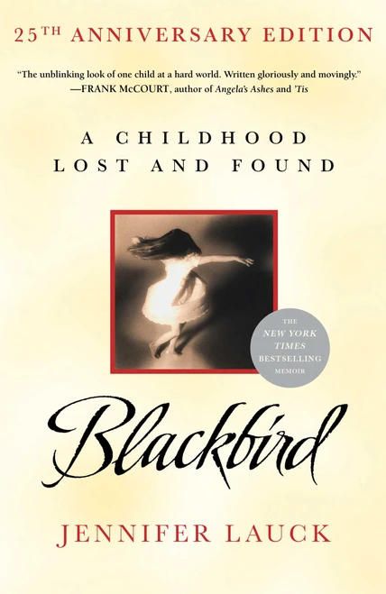 Blackbird (A Childhood Lost and Found) by Jennifer Lauck, 9780671042561