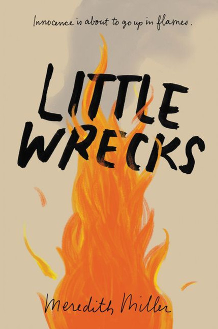 Little Wrecks - 9780062474261 by Meredith Miller, 9780062474261