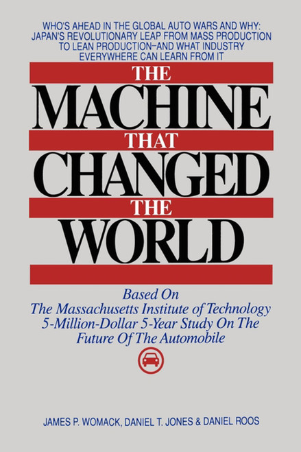 Machine that Changed the World by James P. Womack, 9780892563500