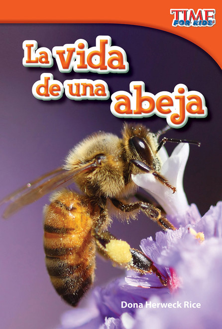 La vida de una abeja (Spanish Edition) by Dona Herweck Rice, 9781433344213