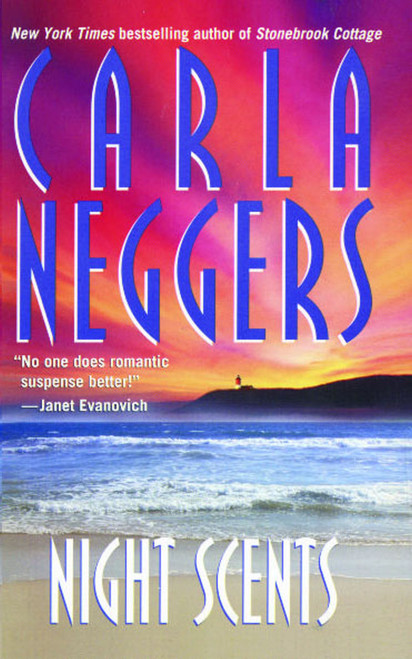 Night Scents by Carla Neggers, 9781476725468
