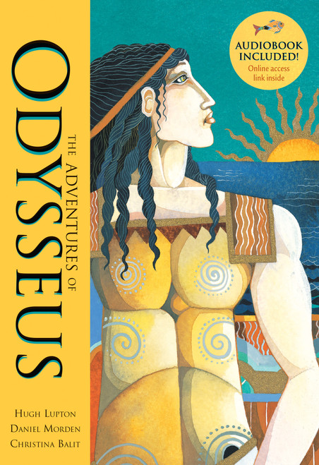 The Adventures of Odysseus - 9781846864469 by Hugh Lupton, Daniel  Morden, Christina Balit, 9781846864469