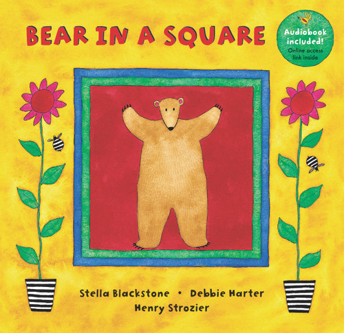 Bear in a Square - 9781846860553 by Stella Blackstone, Debbie Harter, Henry Strozier, 9781846860553