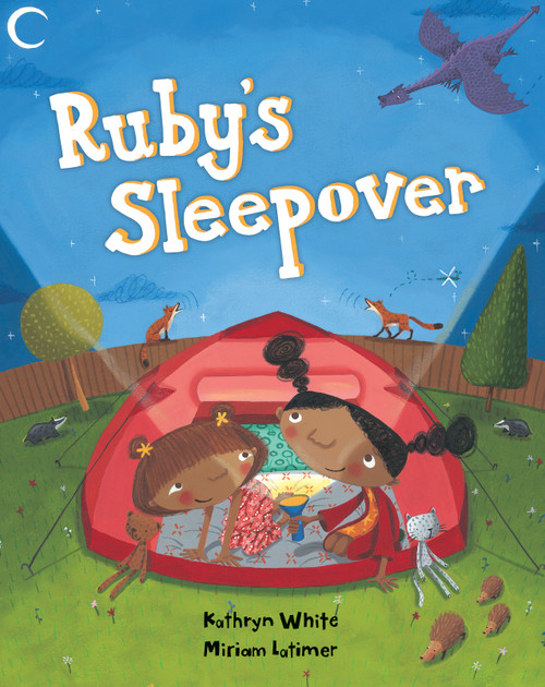 Ruby's Sleepover by Kathryn White, Miriam Latimer, 9781846867583