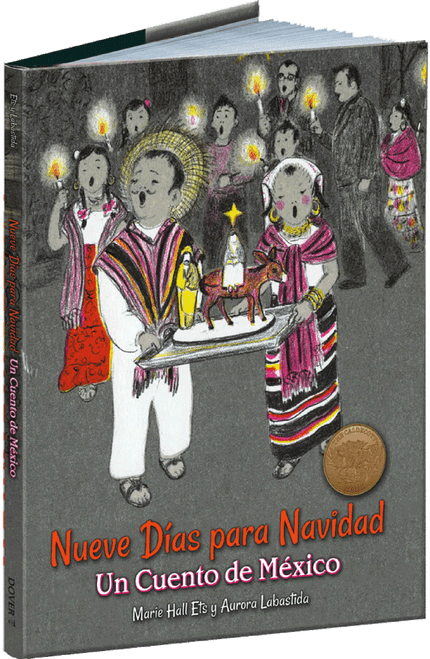 Nueve Días para Navidad (Un Cuento de México) (Bilingual Edition) by Marie Hall Ets, Aurora Labastida, Marie Hall Ets, 9780486829296