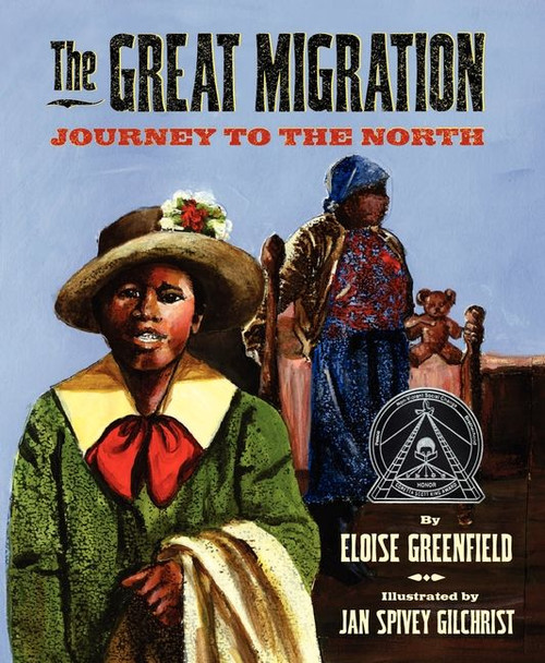 The Great Migration (Journey to the North) by Eloise Greenfield, Jan Spivey Gilchrist, 9780061259210