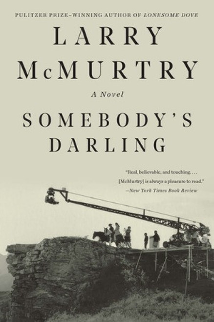 Somebody's Darling (A Novel) - 9781631493454 by Larry McMurtry