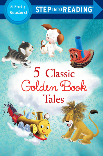 Five Classic Golden Book Tales (Step into Reading) by Sue DiCicco, 9780525645160