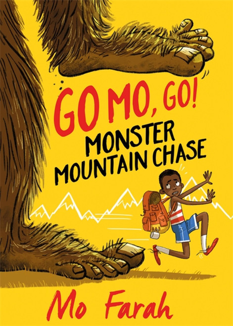 Go Mo Go: Monster Mountain Chase! (Book 1) by Mo Farah, Kes Gray, Marta Kissi, 9781444934052