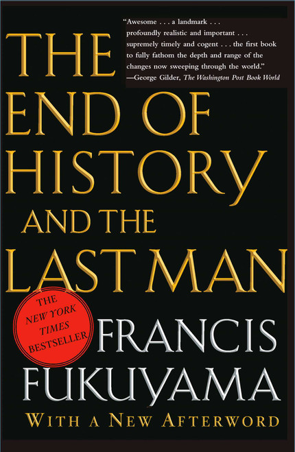 The End of History and the Last Man by Francis Fukuyama, 9780743284554