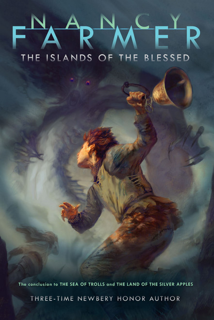 The Islands of the Blessed by Nancy Farmer, 9781416907381