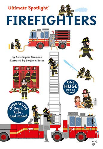 Ultimate Spotlight: Firefighters by Anne-Sophie Baumann, Benjamin Becue, 9791027604272