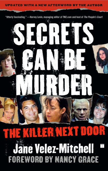 Secrets Can Be Murder (The Killer Next Door) by Jane Velez-Mitchell, Nancy Grace, 9780743299374