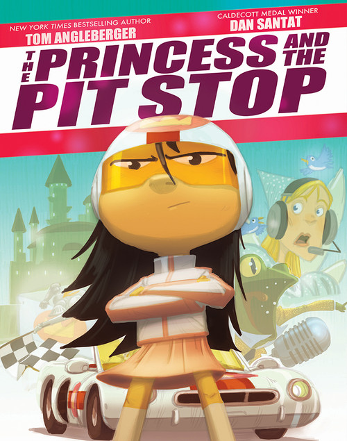 The Princess and the Pit Stop (A Picture Book) by Tom Angleberger, Dan Santat, 9781419728488