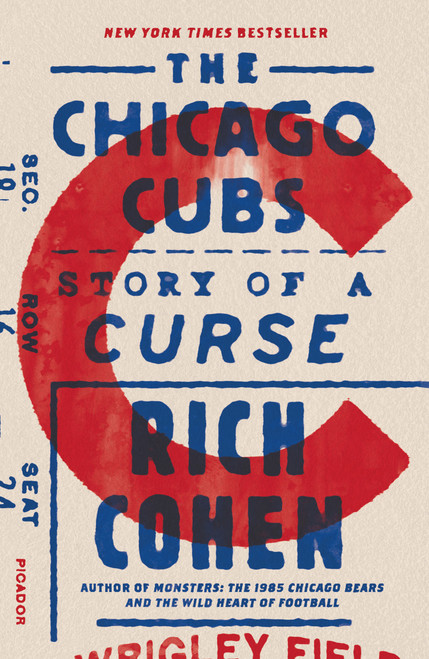 The Chicago Cubs (Story of a Curse) - 9781250192783 by Rich Cohen, 9781250192783