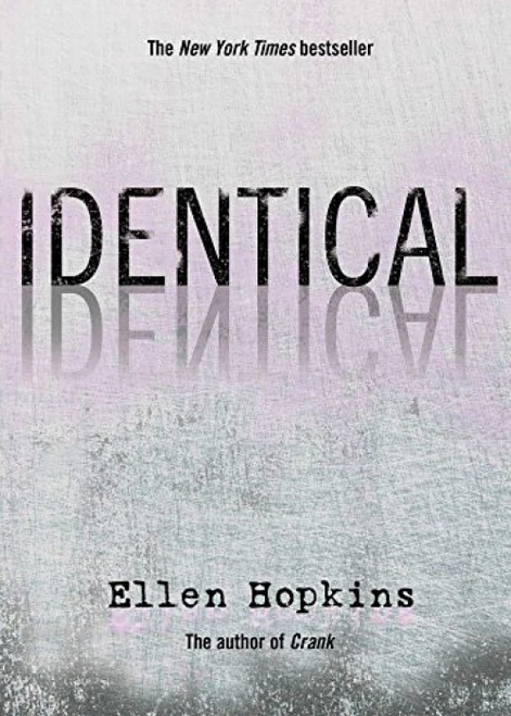 Identical by Ellen Hopkins, 9781416950066
