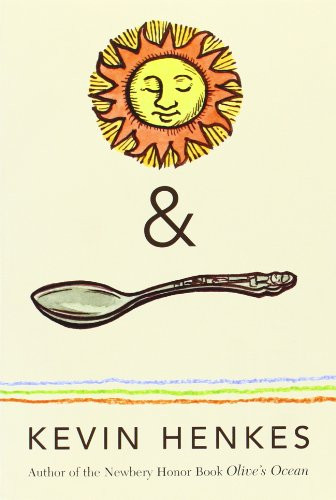 Sun & Spoon by Kevin Henkes, 9780061288753