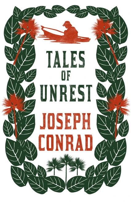 Tales of Unrest by Joseph Conrad, 9781847496485