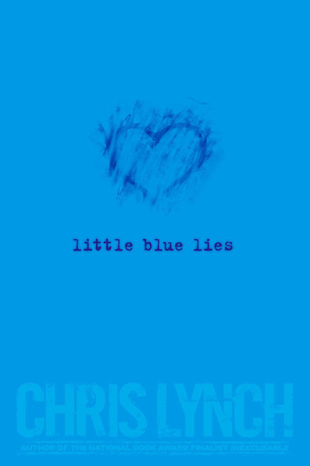 Little Blue Lies by Chris Lynch, 9781442440098
