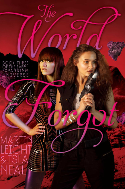 The World Forgot by Martin Leicht, Isla Neal, 9781442429666