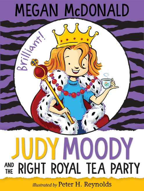 Judy Moody and the Right Royal Tea Party by Megan McDonald, Peter H. Reynolds, 9780763695675
