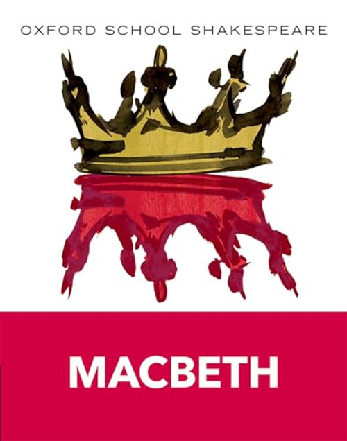 Macbeth (Oxford School Shakespeare) by William Shakespeare, Roma Gill, 9780198324003