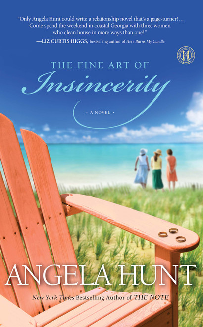 The Fine Art of Insincerity (A Novel) by Angela Hunt, 9781439182031