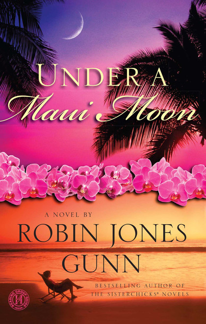 Under a Maui Moon (A Novel) by Robin Jones Gunn, 9781416583394