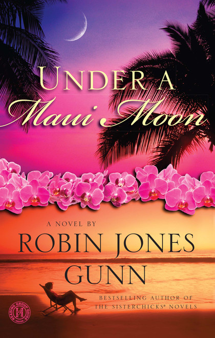 Under a Maui Moon (A Novel) by Robin Jones Gunn, 9781416583394
