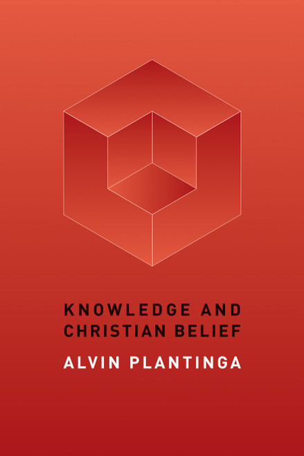 Knowledge and Christian Belief by Alvin Plantinga, 9780802872043