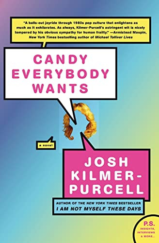 Candy Everybody Wants by Josh Kilmer-Purcell, 9780061336966