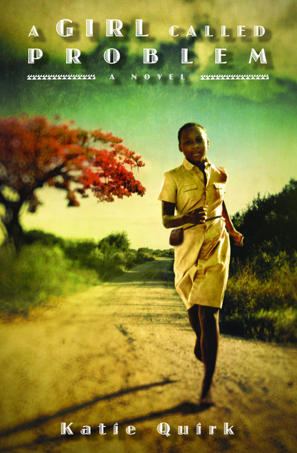 A Girl Called Problem by Katie Quirk, 9780802854049