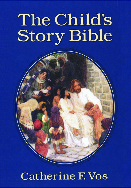 The Child's Story Bible by Catherine F. Vos, 9780802850119