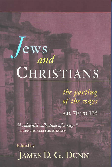 Jews and Christians by James D. G. Dunn, 9780802844989