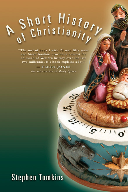 A Short History of Christianity by Stephen Tomkins, 9780802833822