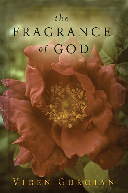 The Fragrance of God by Vigen Guroian, 9780802830760