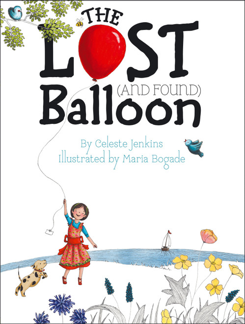 The Lost (and Found) Balloon by Celeste Jenkins, Maria Bogade, 9781442466975