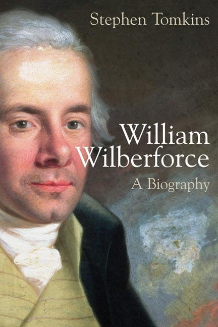 William Wilberforce (A Biography) by Stephen Tomkins, 9780802825933