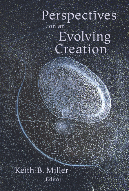 Perspectives on an Evolving Creation by Keith B. Miller, 9780802805126