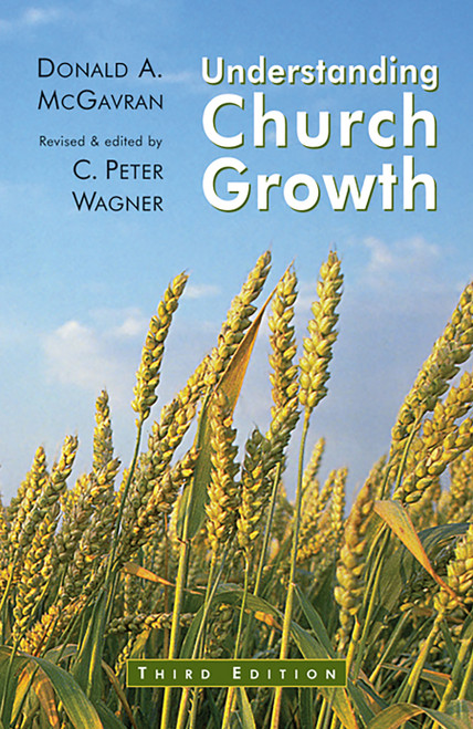 Understanding Church Growth by Donald A. McGavran, 9780802804631