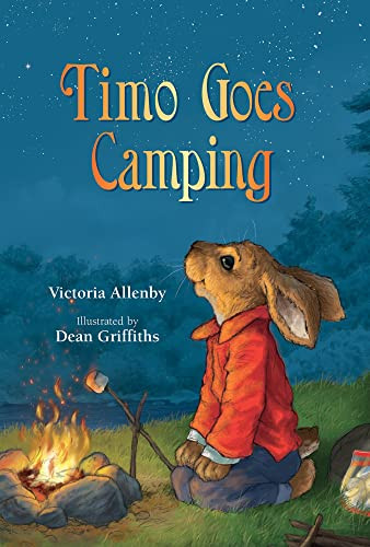 Timo Goes Camping by Victoria Allenby, Dean Griffiths, 9781772780406