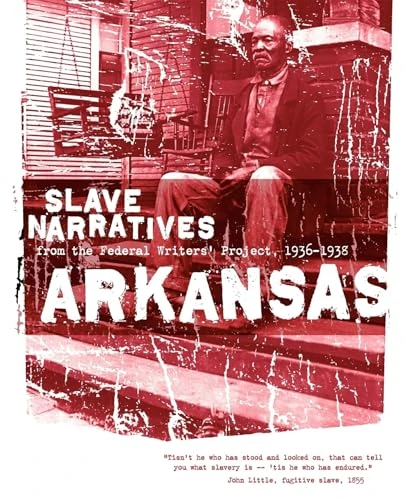 Arkansas Slave Narratives by Federal Writers' Project, 9781557090119