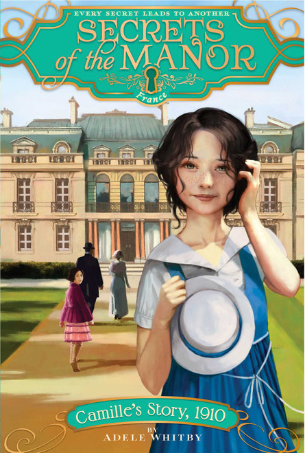 Camille's Story, 1910 by Adele Whitby, 9781481439893