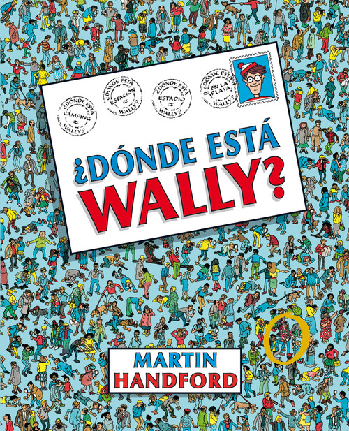 ¿Dónde está Wally? / ¿Where's Waldo? (Spanish Edition) by Martin Handford, 9788415579700