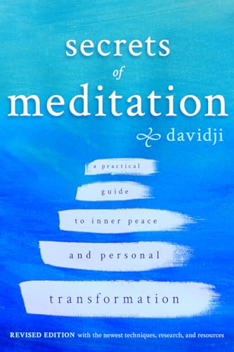Secrets of Meditation Revised Edition (A Practical Guide to Inner Peace and Personal Transformation) by Davidji, 9781401953089