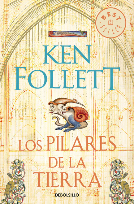 Los pilares de la tierra / The Pillars of the Earth (Spanish Edition) by Ken Follett, 9788499086514