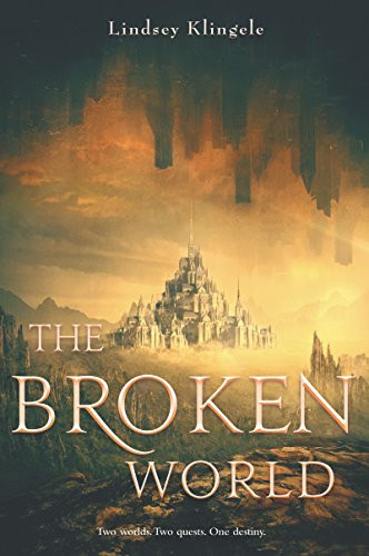 The Broken World by Lindsey Klingele, 9780062380371