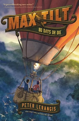 Max Tilt: 80 Days or Die by Peter Lerangis, 9780062441034