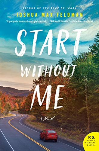 Start Without Me (A Novel) - 9780062668738 by Joshua Max Feldman